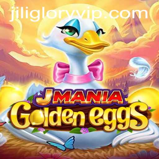 Exploring the Exciting World of JManiaGoldenEggs: A Journey into JILIGLORY