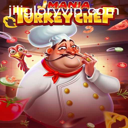 Discover JManiaTurkeyChef: The Ultimate Culinary Adventure with JILIGLORY